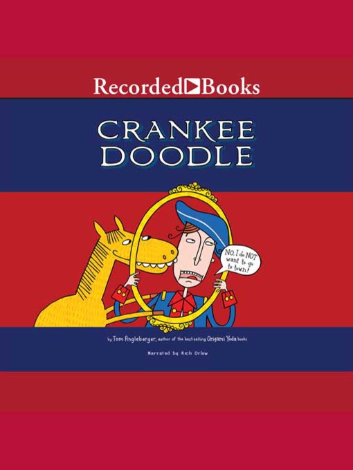 Title details for Crankee Doodle by Tom Angleberger - Wait list